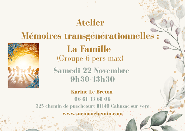 Participez à un atelier sur les mémoires transgénérationnelles afin de libérer les blocages dans votre lignée.